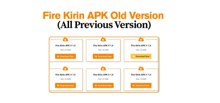 Fire Kirin APK Old Version (All Previous Version)